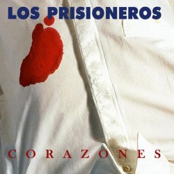 Los Prisioneros - Corazones...