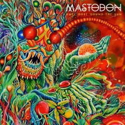 MASTODON - ONCE MORE ROUND...