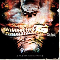 Slipknot - Vol. 3 The...