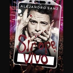 ALEJANDRO SANZ - SIROPE...