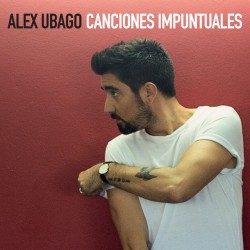 ALEX UBAGO - CANCIONES...
