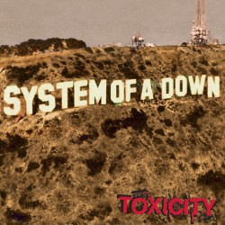 System of a Down  Toxicity CD