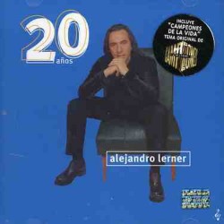 Alejandro Lerner -  20 Anos...