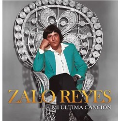 Zalo reyes - Mi ultima...