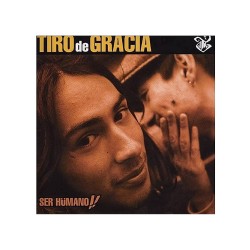 TIRO DE GRACIA - SER HUMANO LP