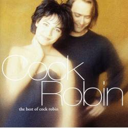 Cock Robin - The best  CD