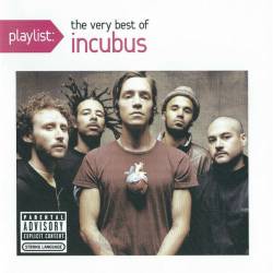 INCUBUS - PLAYLIST VERY...