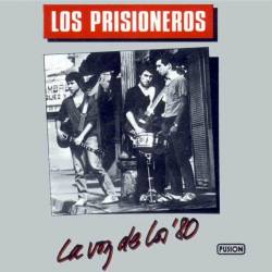 Los prisioneros - La voz de...
