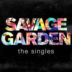 SAVAGE GARDEN - SINGLES CD