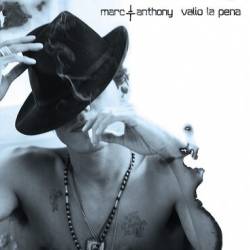 Marc Anthony Valio la pena...