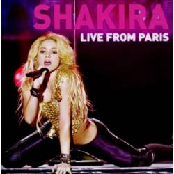 Shakira - LIVE FROM PARIS...