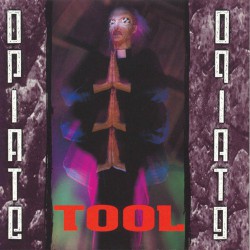 Tool / Opiate (ep) LP