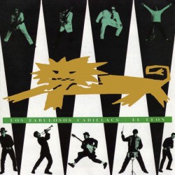 LOS FABULOSOS CADILLACS -...