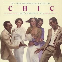 Chic's - Greatest Hits LP