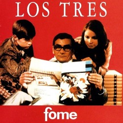 Los Tres - Fome LP