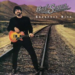 Bob Seger & the Silver...