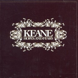 Keane - Hopes & Fears CD...