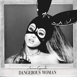 ARIANA GRANDE - DANGEROUS...