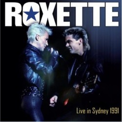 Roxette - Live in Sydney...