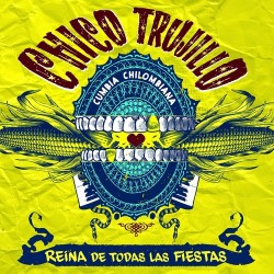 Chico Trujillo - Reina de...